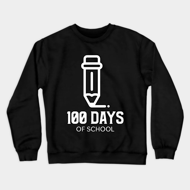 100 days of school Crewneck Sweatshirt by Hunter_c4 "Click here to uncover more designs"